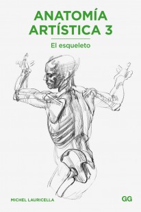 Anatomía artística 3 - Michel Lauricella