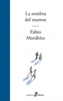 La sombra del mamut - 