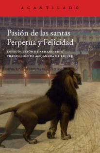 Pasión de las santas Perpetua y Felicidad - 