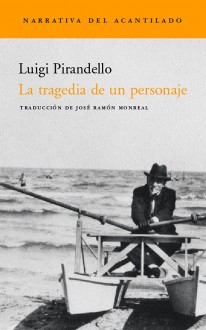 La tragedia de un personaje - 