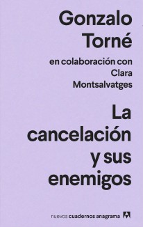 La cancelación y sus enemigos - 