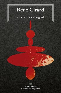 La violencia y lo sagrado - 