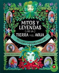 Mitos y leyendas de la tierra y el agua - 