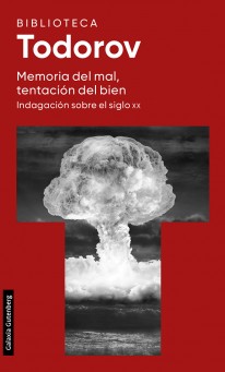Memoria del mal, tentación del bien - 