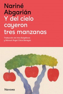 Y del cielo cayeron tres manzanas - 