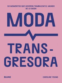 Moda transgresora - 