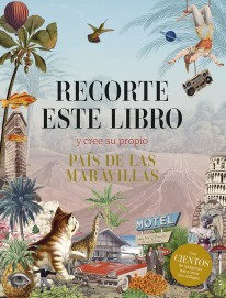 Recorte este libro y cree su propio País de las Maravillas - 