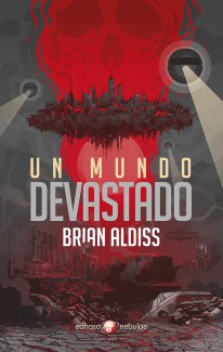 Un mundo devastado - 