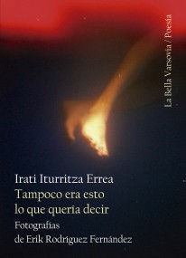Tampoco era esto lo que quería decir - 
