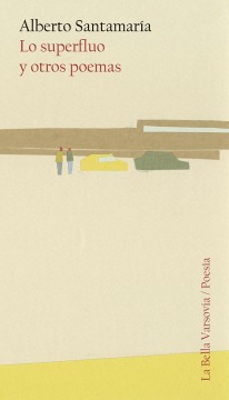 Lo superfluo y otros poemas - 