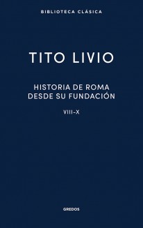 Historia de Roma desde su fundación. Libros VIII-X - 