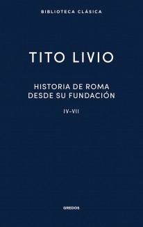 Historia de Roma desde su fundación IV-VII - 
