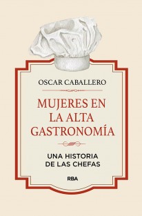 Mujeres en la alta gastronomía - 