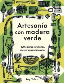 Artesanía con madera verde - 