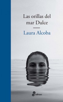 Las orillas del mar Dulce - 