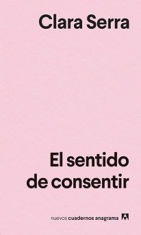 El sentido de consentir - 