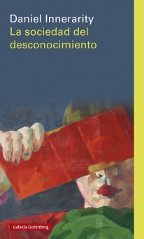 La sociedad del desconocimiento - 