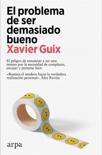 El problema de ser demasiado bueno - 