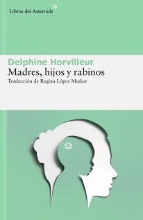 Madres, hijos y rabinos - 