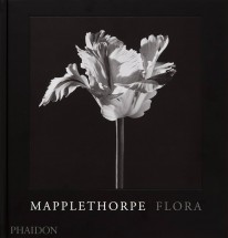 Mapplethorpe Flora: The Complete Flowers - 