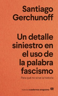 Un detalle siniestro en el uso de la palabra fascismo - 