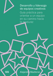 Desarrollo y liderazgo de equipos creativos - 