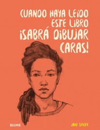 Cuando haya leido este libro ¡sabrá dibujar caras! - 