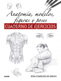 Anatomía, modelos, figuras y poses (ejercicios) - 