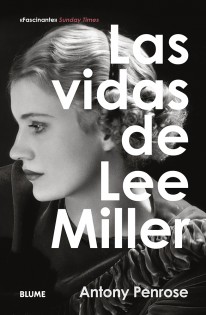 Las vidas de Lee Miller - 