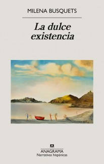 La dulce existencia - 