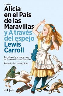 Alicia en el País de las Maravillas y A través del espejo - 