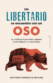 Un libertario se encuentra con un oso - 