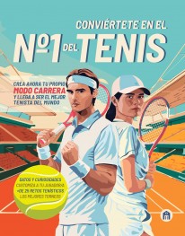 Conviértete en el nº1 del tenis - Varios Autores