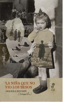 La niña que no vio los besos - 