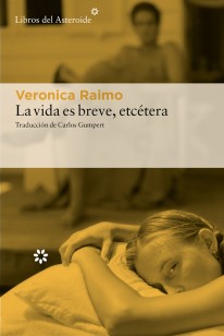La vida es breve, etcétera - 