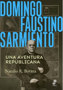 Domingo Faustino Sarmiento - 