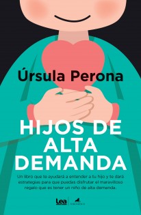 Hijos de alta demanda - 