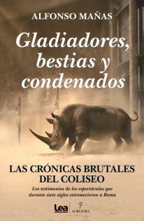 Gladiadores, bestias y condenados - 