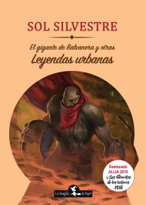 El gigante de Balvanera y otras leyendas urbanas - 