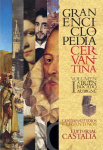 GRAN ENCICLOPEDIA CERVANTINA. Volumen I: a buen bocado-Aubigné                  . - Varios Autores