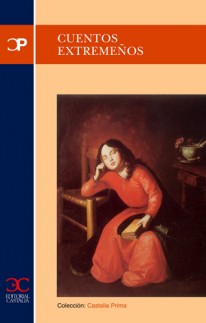 Cuentos extremeños . - Varios Autores