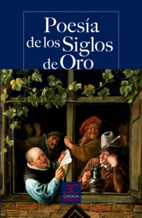 Poesía de los Siglos de Oro                                                     . - Varios Autores