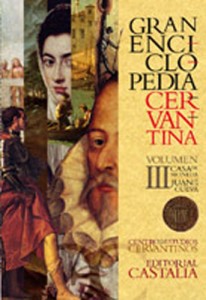 GRAN ENCICLOPEDIA CERVANTINA. Volumen III: casa de moneda-Juan de la Cueva      . - Varios Autores