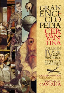 GRAN ENCICLOPEDIA CERVANTINA. Volumen IV. Cueva de Montesinos - entrelazamiento - Varios Autores