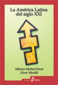 La América Latina del siglo XXI - 