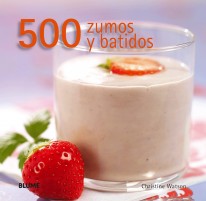 500 zumos y batidos - 