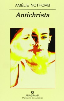 Antichrista - Amélie Nothomb