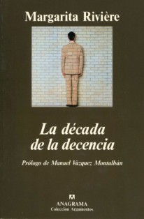 La década de la decencia - 