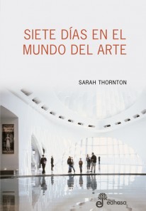 Siete días en el mundo del arte - 