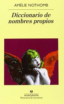 Diccionario de nombres propios - Amélie Nothomb